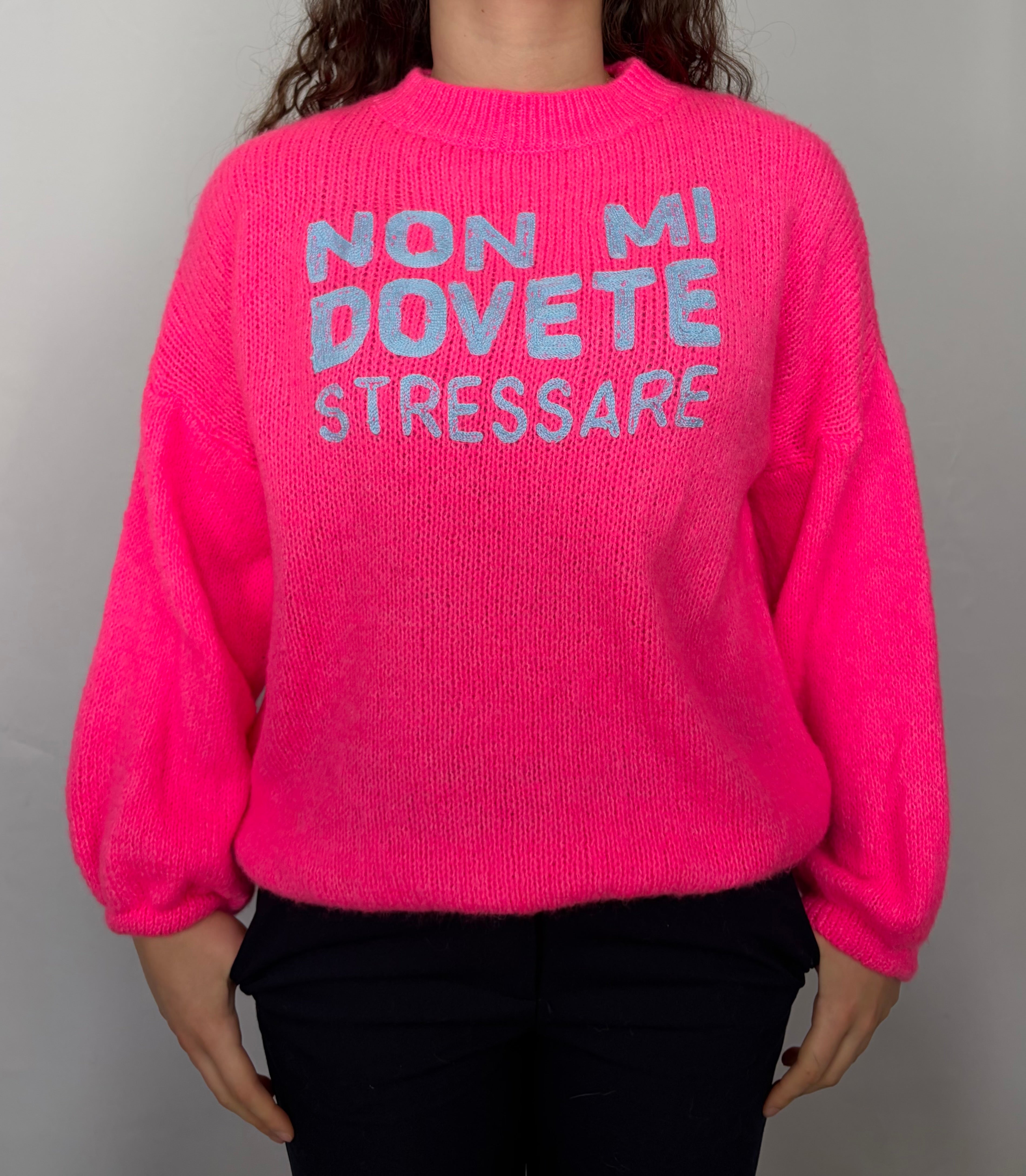 Maglione "NON MI DOVETE STRESSARE"