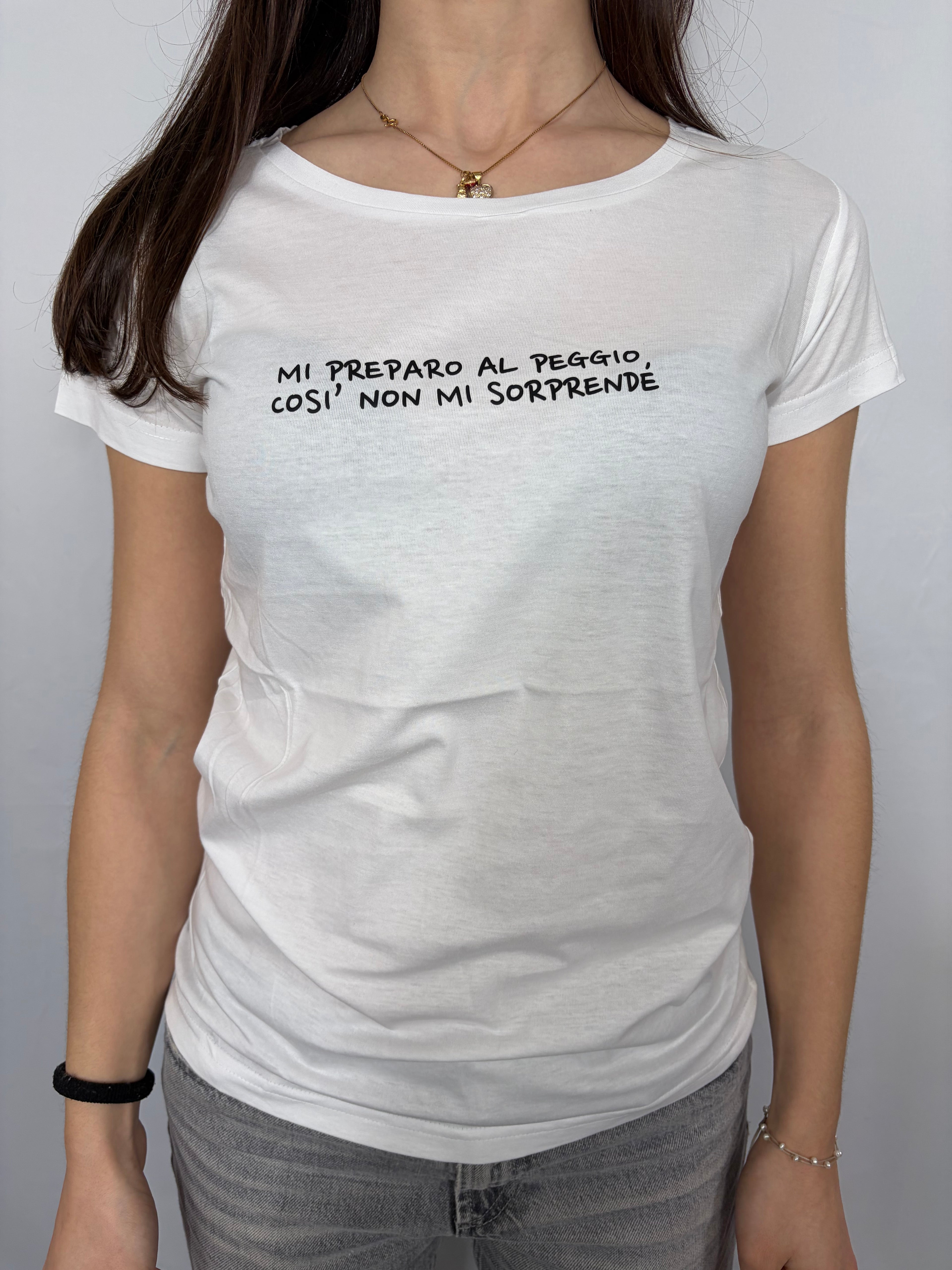 T-shirt "Mi preparo al peggio, così non mi soprende"