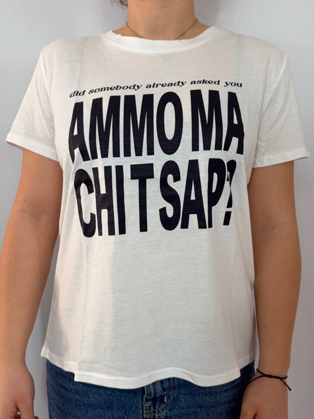 T-shirt "Ammo ma chi t sap?"