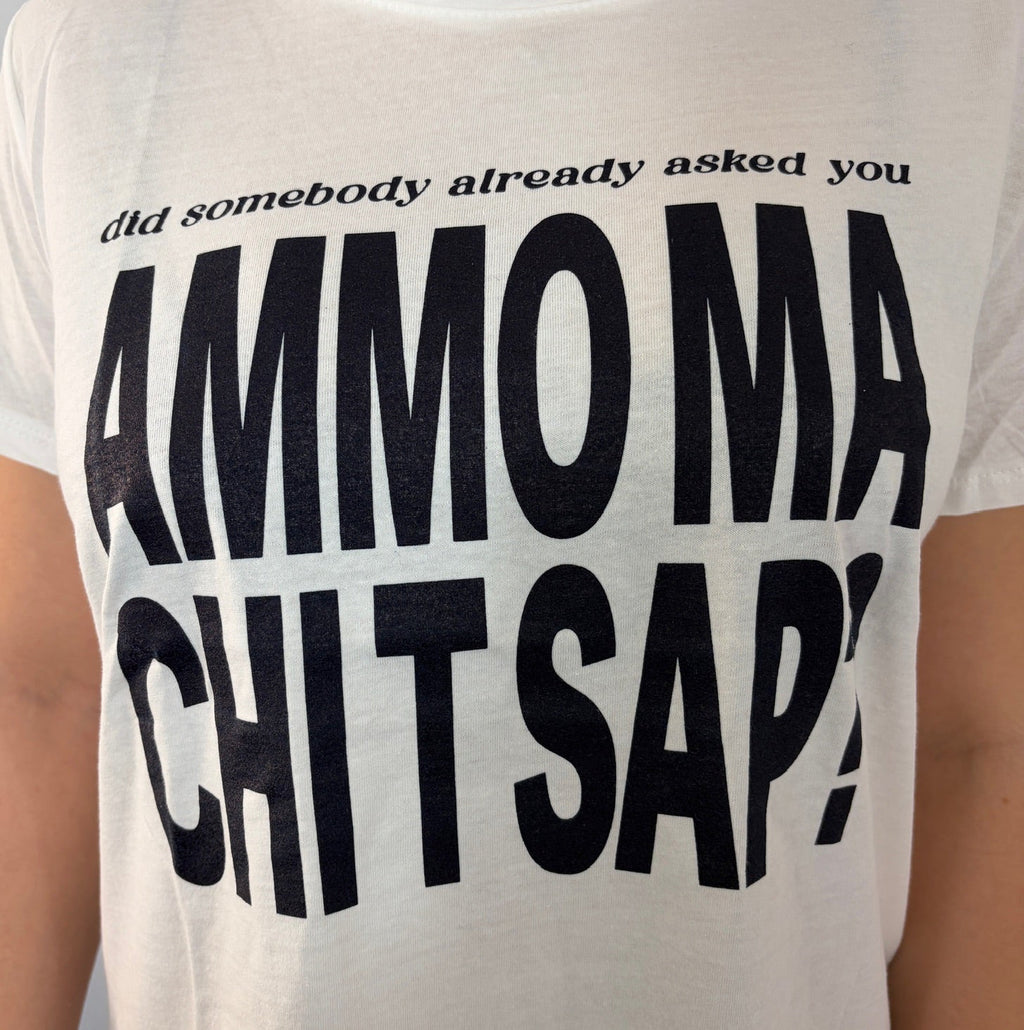 T-shirt "Ammo ma chi t sap?"