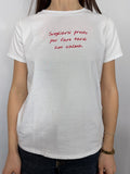T-shirt "Svegliarsi presto per fare tardi con calma"